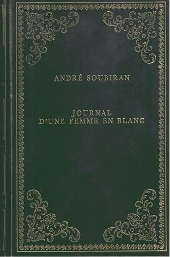[LIVRE] Journal d'une femme en blanc d'André Soubiran