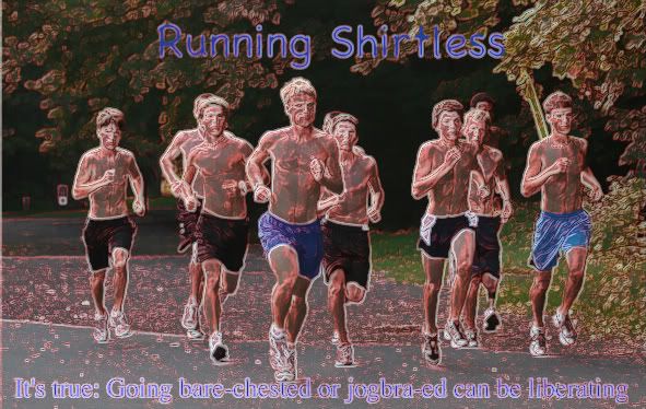 Running Shirtless