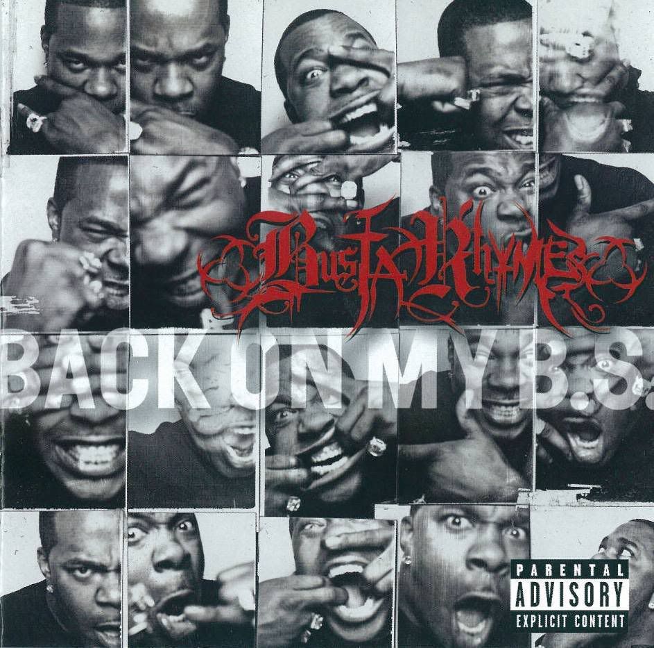 Busta Rhymes-Back On My B.S. Pictures, Images and Photos